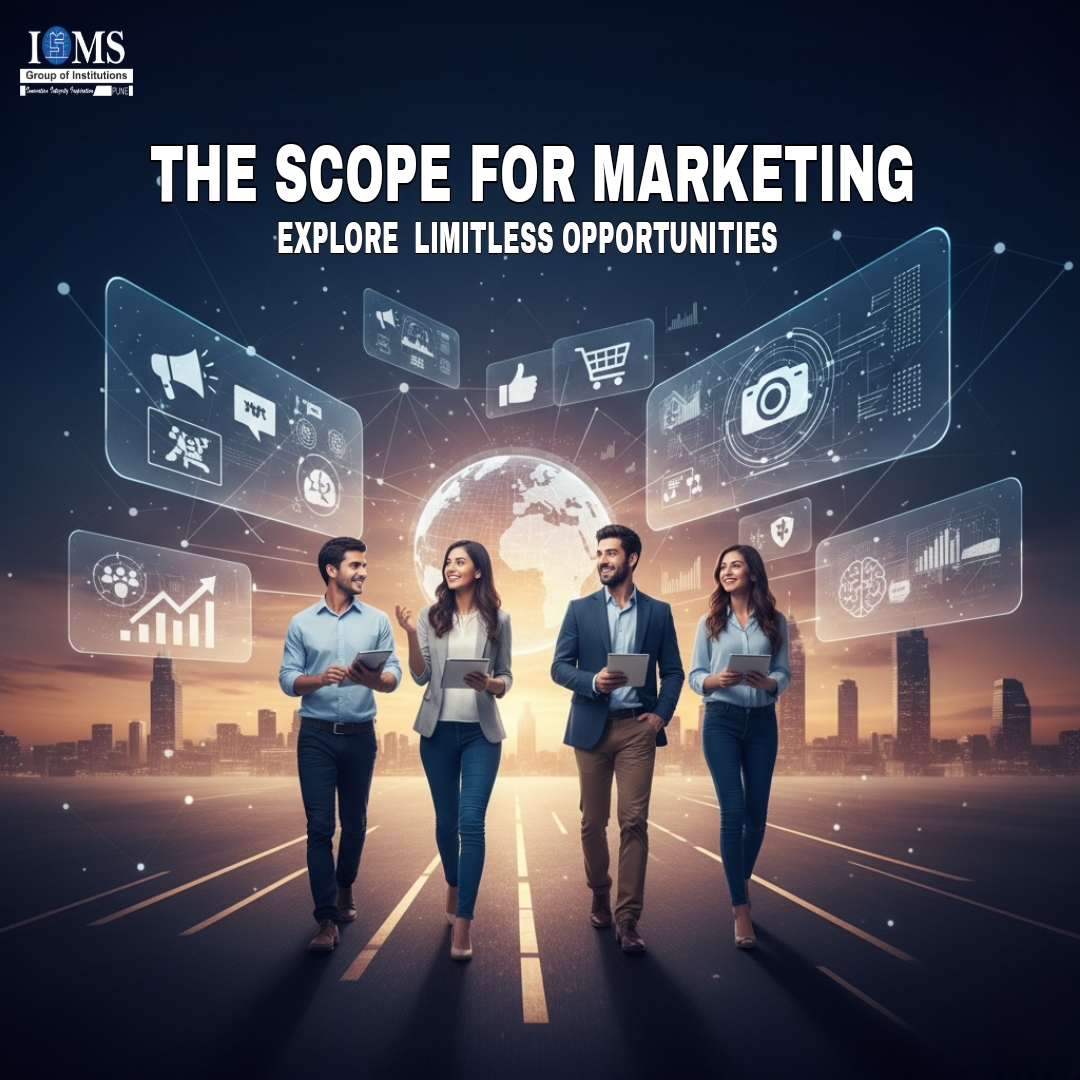 Exploring the Scope for Marketing: Choose PGP MBA at ISMS Pune